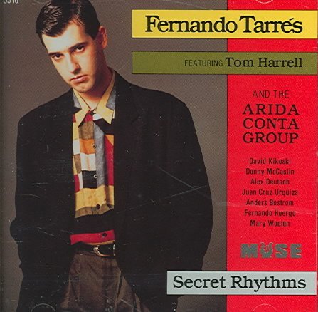 Secret Rhythms by Fernando Tarres (1995-04-16)