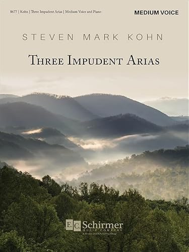 Steven Mark Kohn-Three Impudent Arias-BOOK
