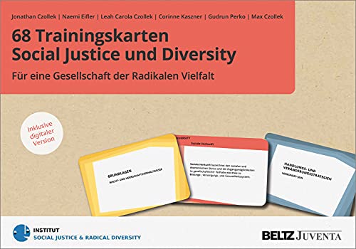 68 Trainingskarten Social Justice und Diversity: Für eine Gesellschaft Radikaler Vielfalt. Inklusive digitaler Version