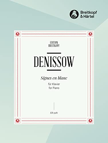Edison Denissow-Signes En Blanc-Klavier-BOOK