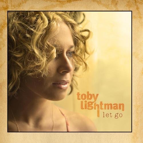 Let Go by Toby Lightman