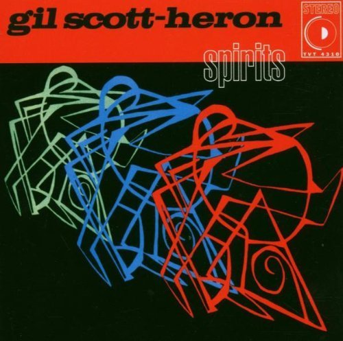 Spirits by Gil Scott-Heron
