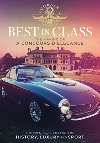 Best in Class: The Making of Concours D'Elegance