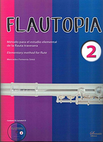 FEMENIA M. Flautopia Vol.2 (Methode für das elementare Studio) für Flauta (Inc.CD)