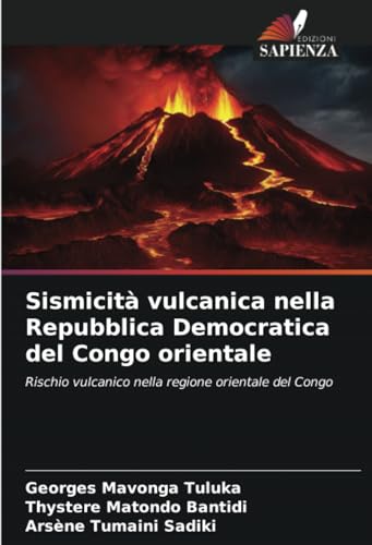 Sismicità vulcanica nella Repubblica Democratica del Congo orientale: Rischio vulcanico nella regione orientale del Congo