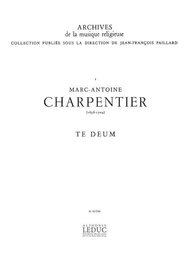 Marc-Antoine Charpentier-Te Deum Soli-Choeur - Satb-Mixed Ensemble and Organ-BOOK