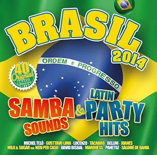 Brasil 2014 - Samba Sounds & Party Hits
