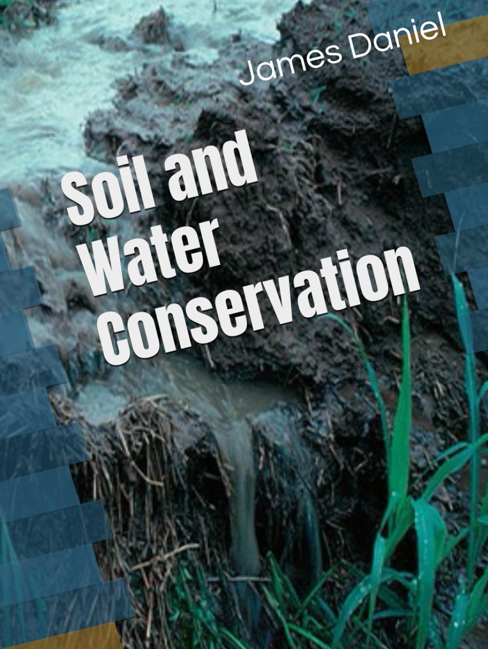 Soil and Water Conservation (Environmental Law, Band 2)