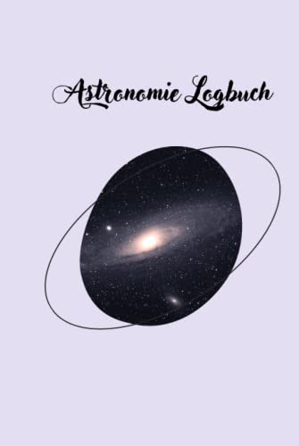 Astronomie Logbuch: Aufzeichnungen, Tagebuch, Erinnerungen, Foto, Skizzen