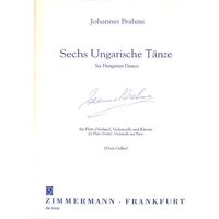 Sechs Ungarische Tänze: Flöte (Violine), Violoncello und Klavier. Partitur und Stimmen.