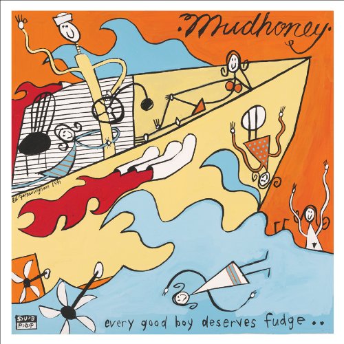 MUDHONEY - EVERY GOOD BOY DESERVES FUDGE: 2009 REMA