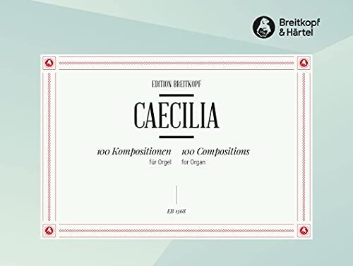 Caecilia für Orgel - 100 Tonstücke (EB 1368)