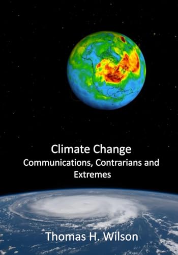Climate Change: Communications, Contrarians and Extremes