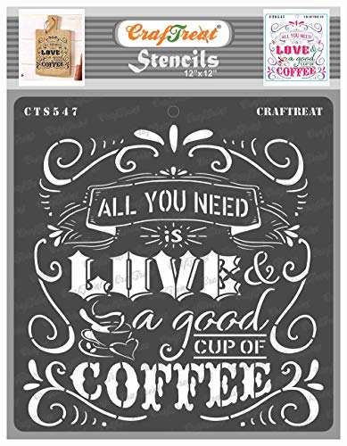 CrafTreat Zitat-Schablonen für Malerei auf Holz, Leinwand, Papier, Stoff, Boden, Wand und Fliesen – Coffee Love 30,5 x cm wiederverwendbare DIY Kunst Handwerk Schablonen Home Decor Schablone Zitate