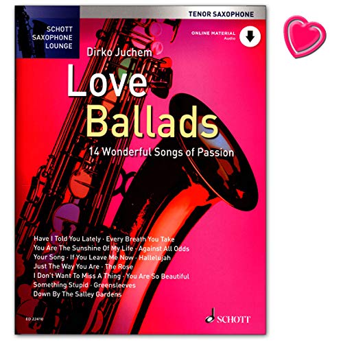 Love Ballads - 14 Wonderful Songs of Passion - für Tenor Saxophone - Notenbuch mit Online-Audio und bunter herzförmiger Notenklammer