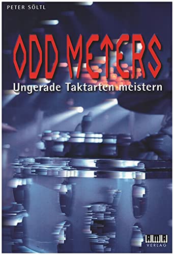 Odd Meters - Ungerade Taktarten meistern für Schlagzeuger - Notenbuch mit Notenklammer - AMA Verlag 610523 9783899222562