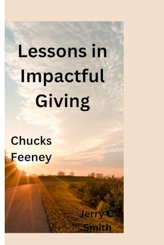 CHUCKS FEENEY: Lesson in impactful giving