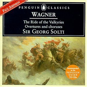 Wagner: The Ride of the Valkyries, Overtures and Choruses (1998) Audio CD