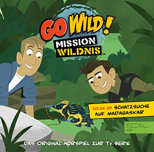 Go Wild! Mission Wildnis - Schatzsuche auf Madagaskar - Das Original-Hörspiel zur TV-Serie, Folge 29