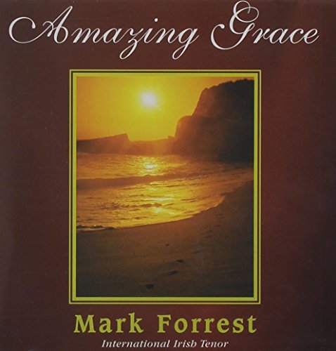 Amazing Grace by Mark Forrest