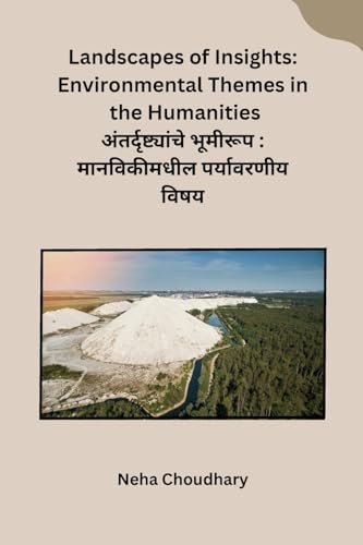 Landscapes of Insights: Environmental Themes in the Humanities