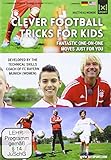 Clever Football Tricks for Kids | Fantastic one-on-one moves just for you