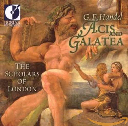 Händel: Acis and Galatea (Gesamtaufnahme)