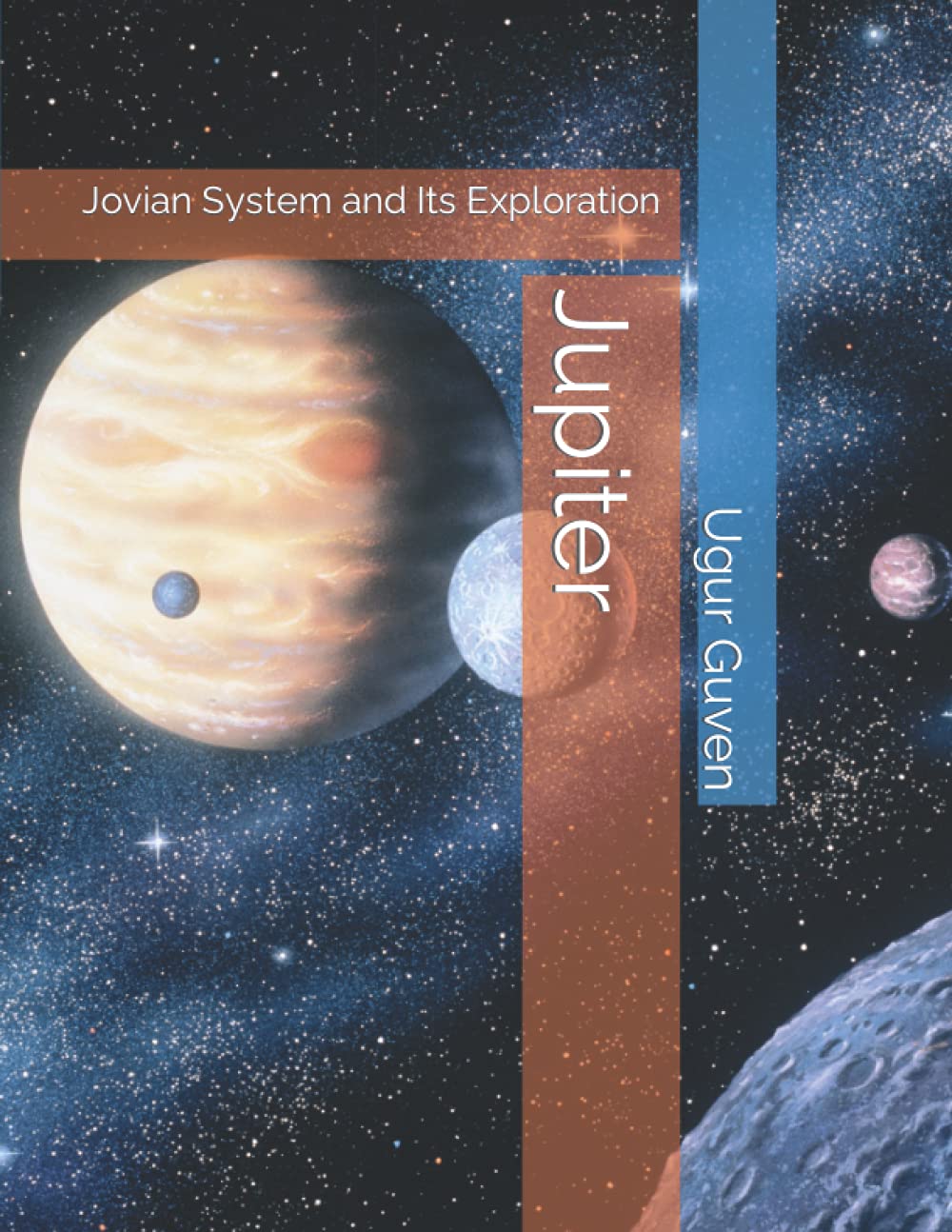Jupiter: Jovian System and Its Exploration