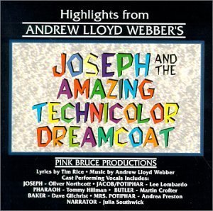 Highlights from Joseph and the Amazing Technicolor Dreamcoat by unknown (2001-01-01)