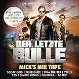 Der Letzte Bulle-Micks Mix Tape