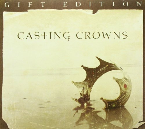 Casting Crowns Gift Edition (W/Dvd) by Casting Crowns (2007) Audio CD