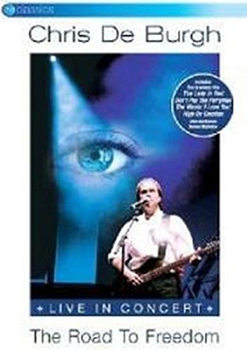 Chris De Burgh - The Road To Freedom - Live In Concert [DVD] [UK Import]