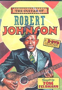 The Guitar of Robert Johnson: