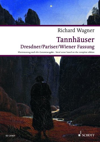 Tannhäuser und der Sängerkrieg auf Wartburg: Klavierauszug nach dem Text der Richard-Wagner-Gesamtausgabe herausgegeben von Wolfgang M. Wagner. WWV 70. Klavierauszug. (Wagner Urtext-Klavierauszüge)