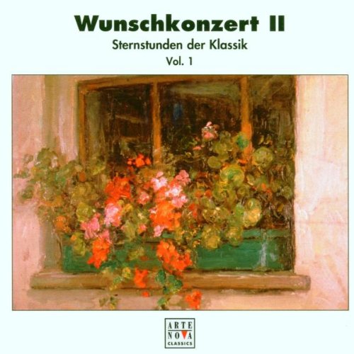 Wunschkonzert 2 (Sternstunden der Klassik) Vol. 1