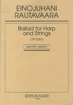 Einojuhani Rautavaara-Ballad-Harp and String Quintet [String Orchestra]-SET OF PARTS