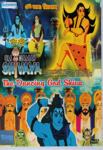 Om Namah Shivaya: The Dancing God Shiva