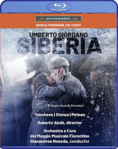 Gabriel Faurè: Siberia [Sonya Yoncheva; Teatro del Maggio Musicale Fiorentino, July 7th, 2021] [Blu-ray]