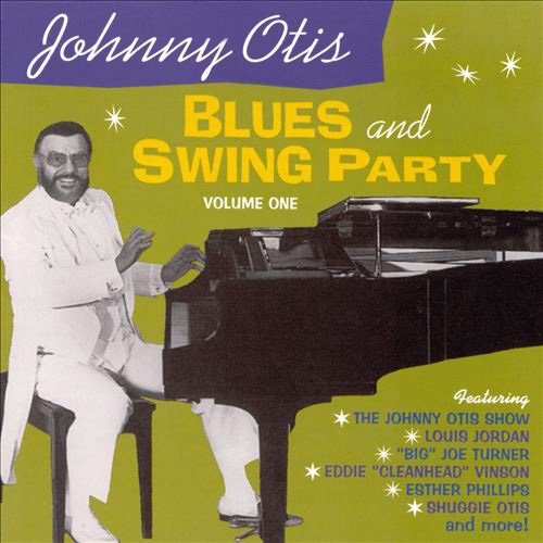 Vol. 1-Johnny Otis Blues & Swi