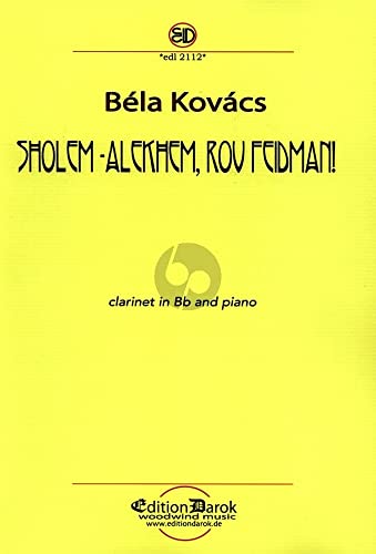 Sholem alekhem rov Feidman: for clarinet and piano