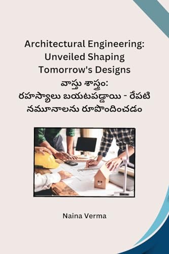 Architectural Engineering: Unveiled Shaping Tomorrow's Designs