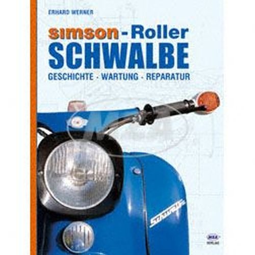 Buch - SIMSON-Roller Schwalbe - Geschichte, Wartung Reparatur