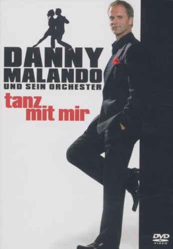 Danny Malando - Tanz mit mir