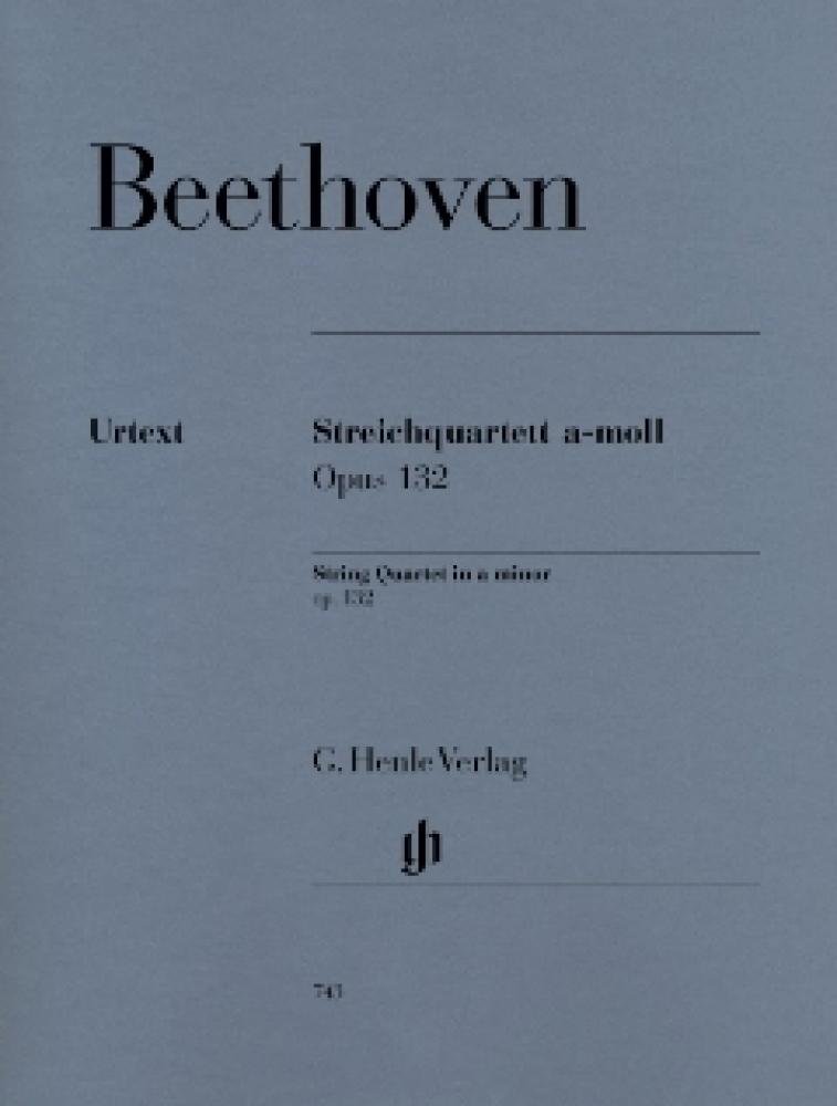 Streichquartett a-moll op. 132: Besetzung: Streichquartette (G. Henle Urtext-Ausgabe)