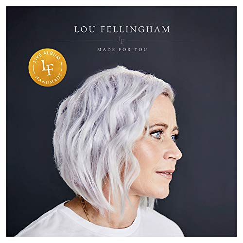 Lou Fellingham - Made For You (Live)