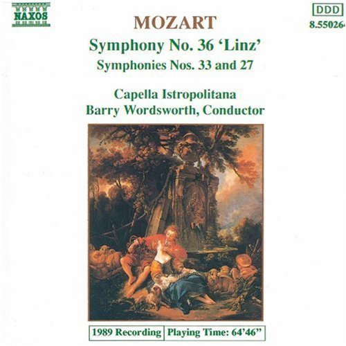 Mozart Symphony 36, Linz Symphonies Nos. 33 and 27: Capella Istropolitana, Barry Wordsworth Conductor by W.A. Mozart (2013-05-03)