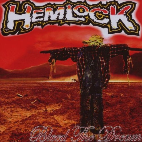 Bleed the Dream by Hemlock (2007-08-14)