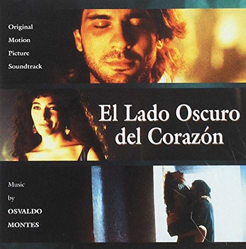 El Lado Oscuro Del Corazon (Original Soundtrack)