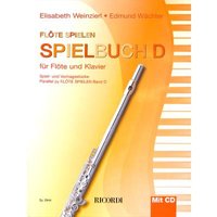 Flöte spielen Spielbuch D - Flöte und Klavier - Buch + CD