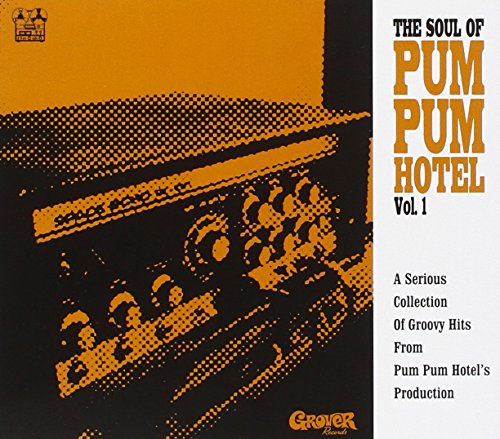 The Soul of Pum Pum Hotel Vol.1